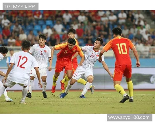 国奥队迎战越南队全力争胜期待精彩对决展现青春力量与拼搏精神